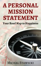 A Personal Mission Statement- Your Road Map to Happiness
