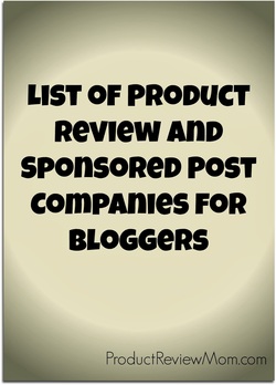 List of Product Review and Sponsored Post Companies for Bloggers
